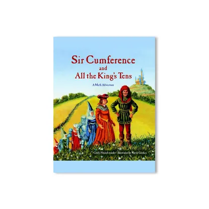 Picture of Sir Cumference and All the King's Tens