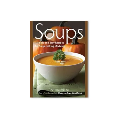 Picture of Soups: Simple and Easy Recipes for Soup-making Machines