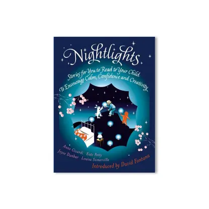 Picture of Nightlights : Stories for You to Read to Your Child - To Encourage Calm, Confidence and Creativity