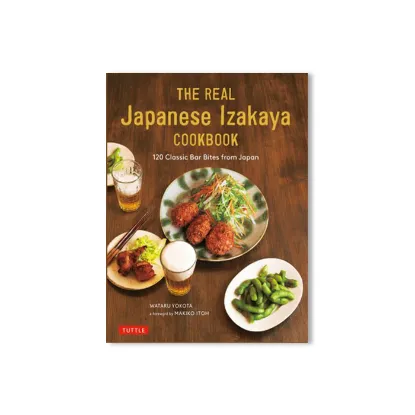 Picture of The Real Japanese Izakaya Cookbook: 120 Classic Bar Bites from Japan