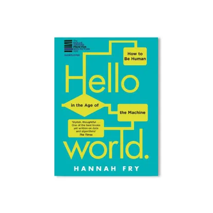 Picture of Hello World : How to be Human in the Age of the Machine