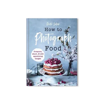 Picture of How to Photograph Food