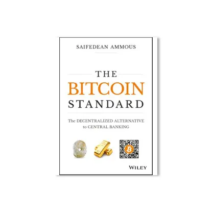 Picture of The Bitcoin Standard: The Decentralized Alternative to Central Banking