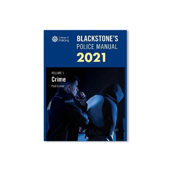 Picture of Blackstone's Police Manuals Volume 1: Crime 2021